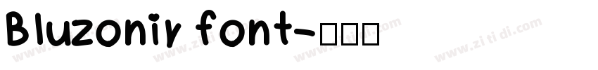 Bluzonir font字体转换